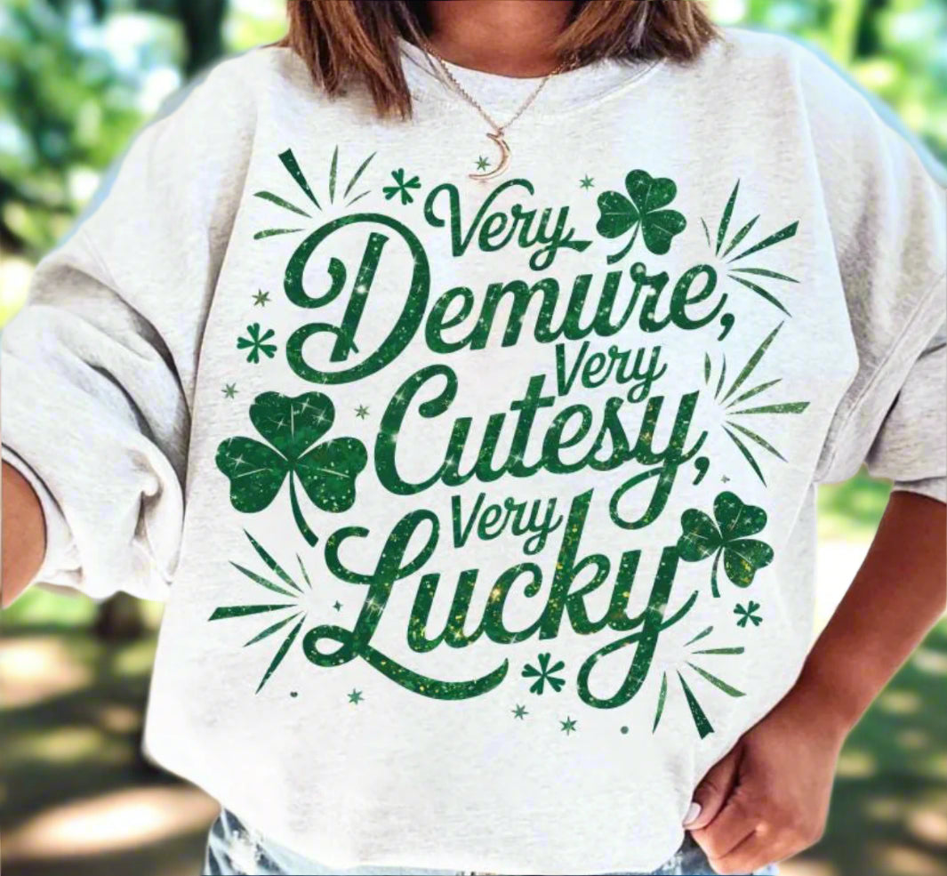 Very Demure - Very Cutesy - Very Lucky
