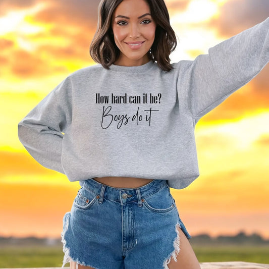 How Hard Can It Be - Boys Can Do It