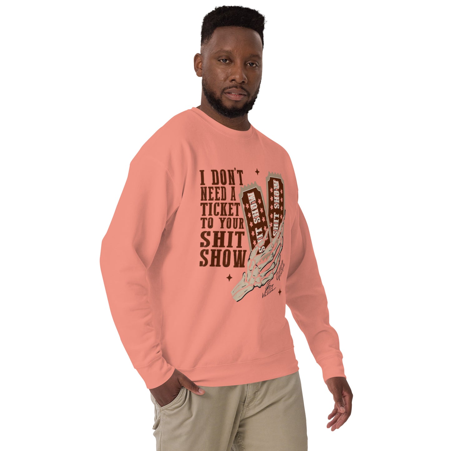 I Don't Need a Ticket  -  Unisex